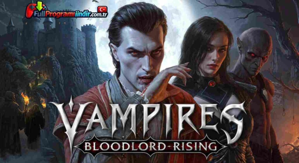 Vampires Bloodlord Rising Full PC İndir